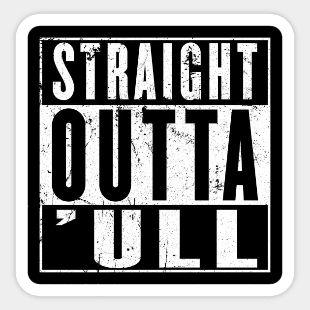 Straight Outta Hull ('ull) Funny Kingston Upon Hull East Riding of Yorkshire Sticker by phoxydesign